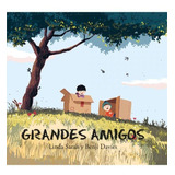 Grandes Amigos - Linda Sarah