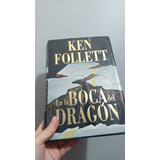 Ken Follett - La Boca Del Dragon - Grijalbo Rustica