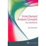 Libro Finite Element Analysis Concepts: Via Solidworks - ...