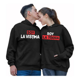 Sudaderas Pareja Novios Vistima Y Tóxica Hoodie Capucha 