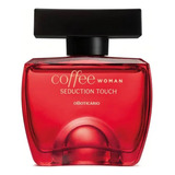 Colônia O Boticário Coffee Seduction Touch Fem. 100ml