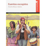 Libro: Cuentos Escogidos. Blasco Ibañez,v.. Vicens Vives