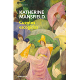 Cuentos Escogidos, De Mansfield, Katherine. Editorial Debolsillo, Tapa Blanda En Español