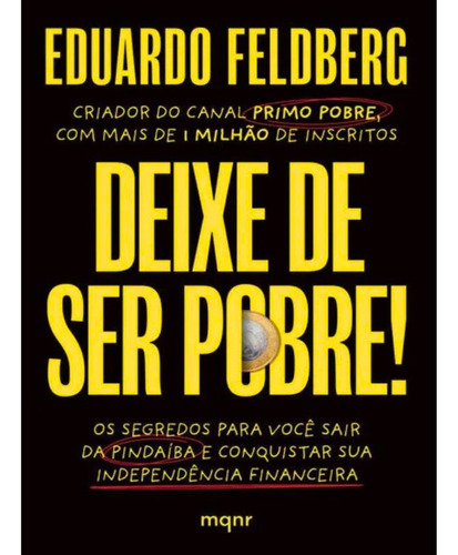 Livro Primo Pobre - Deixe De Ser Pobre | Eduardo Feldberg