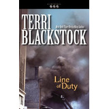 Libro Line Of Duty - Terri Blackstock