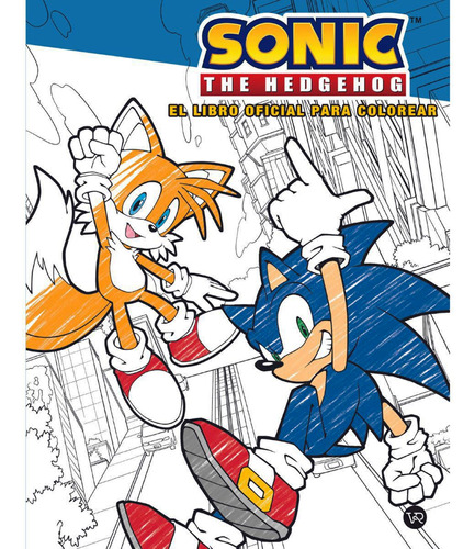 Sonic The Hedgehog El Libro Oficial Para Colorear