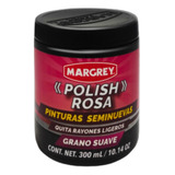 Pulimento Quita Rayones - Polish Rosa Margrey 300ml