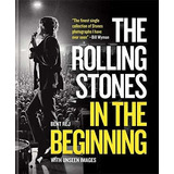 Book : The Rolling Stones In The Beginning With Unseen...