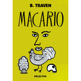 Macario - B. Traven - Sélector