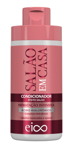 Condicionador Salão Em Casa Hidratação Intensiva 450ml Eico