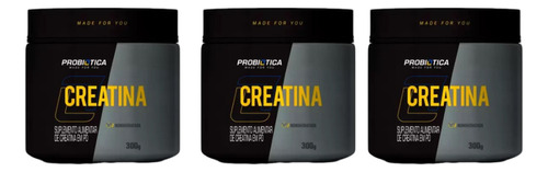 Kit Com 3x Creatina 300g Probiotica - Envio Em Até 24h