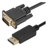 Cabo Adaptador Displayport Macho Para Vga Macho 180cm