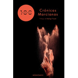 Crónicas Marcianas 100 Aniversario 81x40