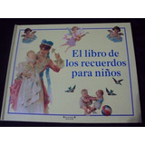 El Libro De Los Recuerdos Para Niños Antiguo Ediciones B