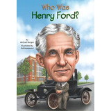 Who Was Henry Ford?, De Michael Burgan. Editorial Penguin Putnam Inc, Tapa Blanda En Inglés