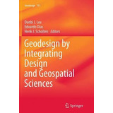 Libro Geodesign By Integrating Design And Geospatial Scie...