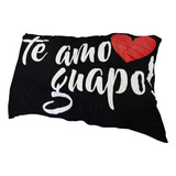 Almohada Jumbo Te Amo Guapo