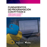 Libro Fundamentos De Programacion Con Python 3