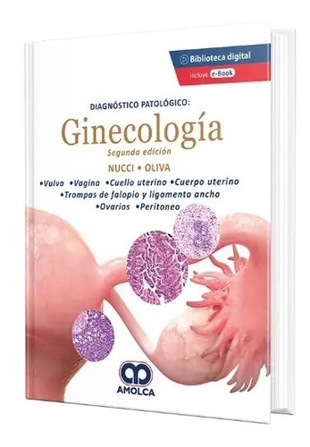 Diagnóstico Patológico: Ginecología. 2 Edición