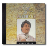 Jorge Oñate - Lo Mejor De Los Mejores - Cd