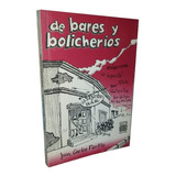 De Bares Y Bolicheríos - Juan Carlos Fiorillo