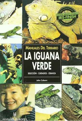 Manuales Del Terrario. La Iguana Verde