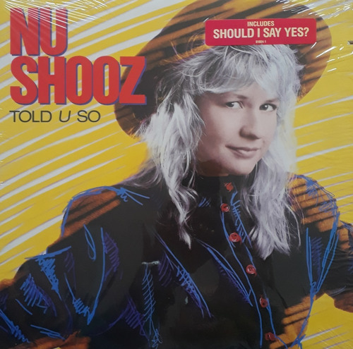 Nu Shooz - Told U So - Lp (should I Say Yes?)