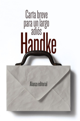 Carta Breve Para Un Largo Adiós - Peter Handke