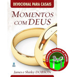 Livro Momentos Com Deus | James E Shirley Dobson | Betânia