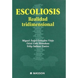 Escoliosis - Realidad Tridimensional, De Gonzalez Viejo., Vol. No Aplica. Editorial Elsevier, Tapa Blanda En Español, 2001