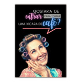 Placa Quadro Decoração Casa Café Cafeteria Xícara - 40 X 50