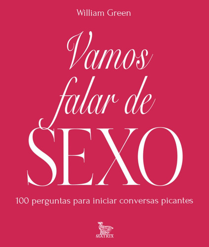 Vamos Falar De Sexo, De Green, William. Editora Urbana Ltda Em Português, 2017