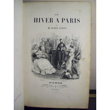 Adp Un Hiver A Paris Jules Janin / Ed Aubert Paris 1843