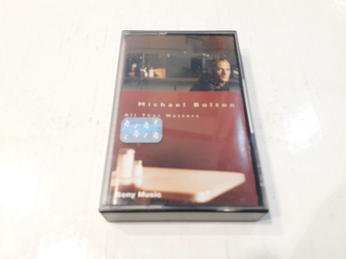 All That Matters, Michael Bolton - Cassette 1997 Nacional Nm