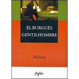 Libro El Burgues Gentilhombre De Moliere