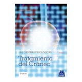 Libro: Cadenas Fisiológicas Tomo 5 Tratamiento Del Cráneo