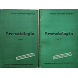 Bromatología Edicion Completa En Dos Volumenes Adolfo Montes