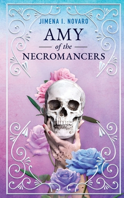 Libro Amy Of The Necromancers - Novaro, Jimena I.