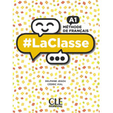 # Laclasse Niveau A1 - Eleve + Dvd - Delphine Jegou/cédric V