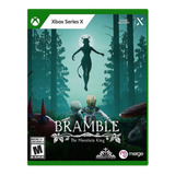 Bramble - The Mountain King - Xbox Series X
