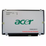 Pantalla 14.0 Slim 30 Pines Acer Aspire One Cloudbook A01