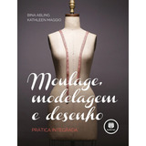 Livro Moulage, Modelagem E Desenho  Usado