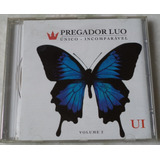 Cd Original Pregador Luo Único - Incomparável Volume 2