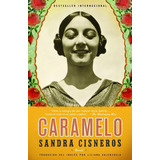 Caramelo (spanish Edition)