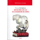 Libro Bitacora De Un Ex Comerdor De Opio - Aa.vv