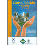 Consolidación De Capital Social En Medellín. Un Proceso E, De Varios Autores. 9588399126, Vol. 1. Editorial Editorial U. Luis Amigó, Tapa Blanda, Edición 2009 En Español, 2009