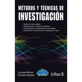 Métodos Y Técnicas De Investigación Trillas