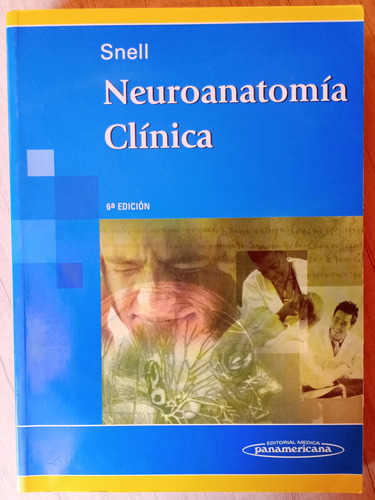 Libro Neuroanatomia De Snell 6ta Edición.