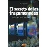 Secreto De Las Tragamonedas, El - Colle, Alejandro