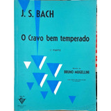 Partitura O Cravo Bem Temperado 1ª Parte - J. S. Bach